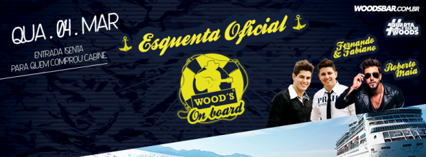 Esquenta Oficial Wood's on Board